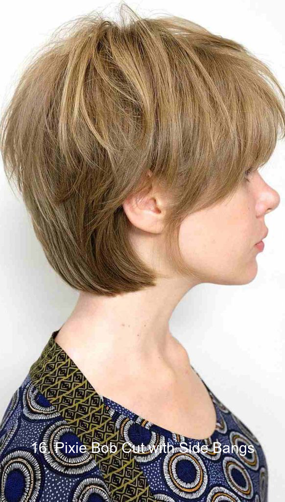 16. Pixie Bob Cut with Side Bangs