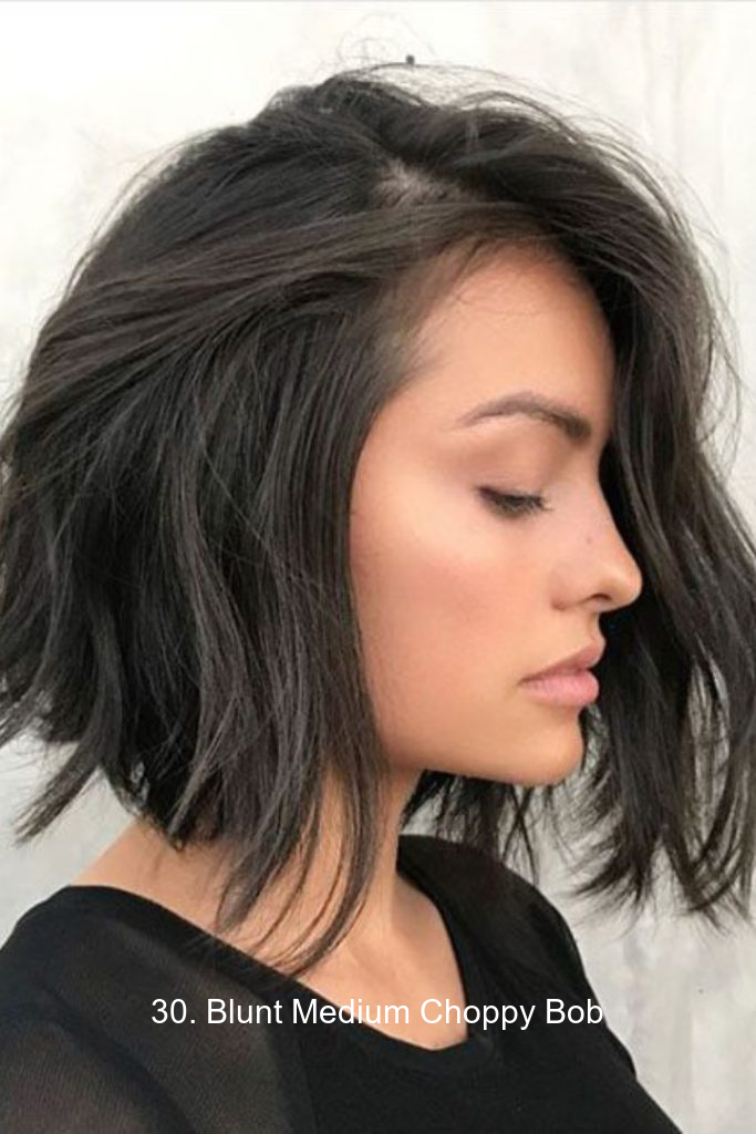 30. Blunt Medium Choppy Bob